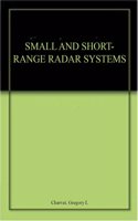 Small and Short-Range Radar Systems Hardcover â€“ 19 May 2014