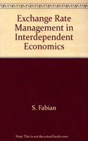 Exchange Rate Management in Interdependent Economics