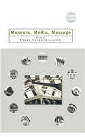 Museum, Media, Message