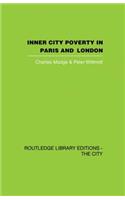 Inner City Poverty in Paris and London