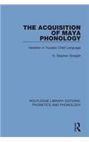 The Acquisition of Maya Phonology