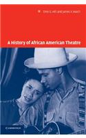 History of African American Theatre