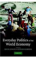 Everyday Politics of the World Economy