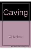 Caving