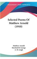 Selected Poems Of Matthew Arnold (1910)