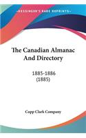 The Canadian Almanac And Directory: 1885-1886 (1885)