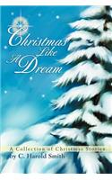 Christmas Like A Dream