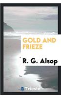 Gold and Frieze