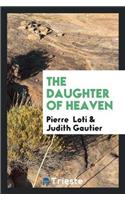 The Daughter of Heaven