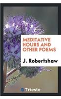 Meditative Hours and Other Poems