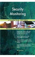 Security Monitoring A Complete Guide - 2019 Edition