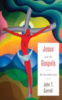 Jesus and the Gospels: An Introduction