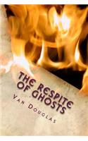 Respite of Ghosts