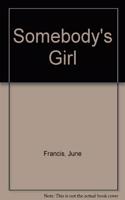 Somebody's Girl