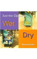 Wet Dry