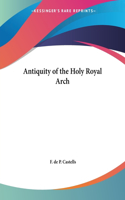 Antiquity of the Holy Royal Arch (1927)