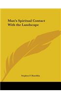 Man's Spiritual Contact With the Landscape