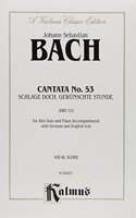 Bach Cantata No. 53