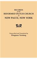 Records of the Reformed Dutch Church of New Paltz, New York