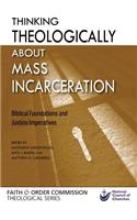 Thinking Theologically about Mass Incarceration