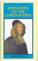 John Owen on the Lord's Supper