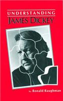 Understanding James Dickey