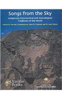 Songs from the Sky: Indigenous Astronomical and Cosmological Traditions of the World
