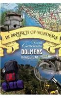 In Search of Wonders: North Caucasus Dolmens