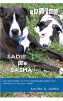 Saving Sadie and Sasha