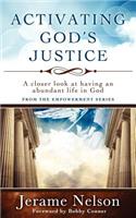 Activating God's Justice