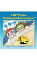 Can You Say Humuhumunukunukuapua'a