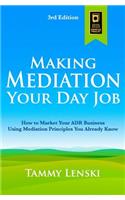 Making Mediation Your Day Job