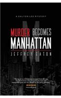 Murder Becomes Manhattan