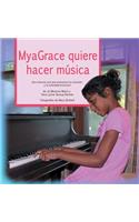 MyaGrace quiere hacer música