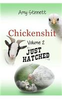 Chickenshit - Volume 2: Just Hatched
