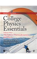College Physics Essentials, Eighth Edition: Mechanics, Thermodynamics, Waves (Volume One)