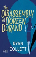 The Disassembly of Doreen Durand