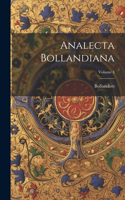 Analecta Bollandiana; Volume 4