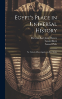 Egypt's Place in Universal History