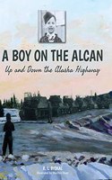 Boy on the Alcan