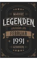 Wahre Legenden wurden im Februar 1991 geboren: Vintage Geburtstag Notizbuch - individuelles Geschenk für Notizen, Zeichnungen und Erinnerungen - liniert mit 100 Seiten