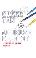 Créer Ton Joueuse de Foot