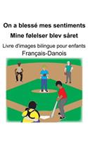 Français-Danois On a blessé mes sentiments/Mine følelser blev såret Livre d'images bilingue pour enfants