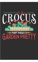 Its The Crocus That Makes A Garden Pretty