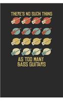 There's No Such Thing As Too Many Bass Guitars