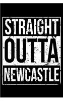 Straight Outta Newcastle