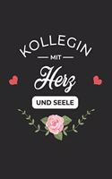Kollegin Mit Herz und Seele
