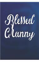 Blessed Granny: Family Grandma Women Mom Memory Journal Blank Lined Note Book Mother's Day Holiday Gift