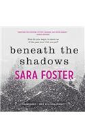 Beneath the Shadows