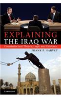 Explaining The Iraq War